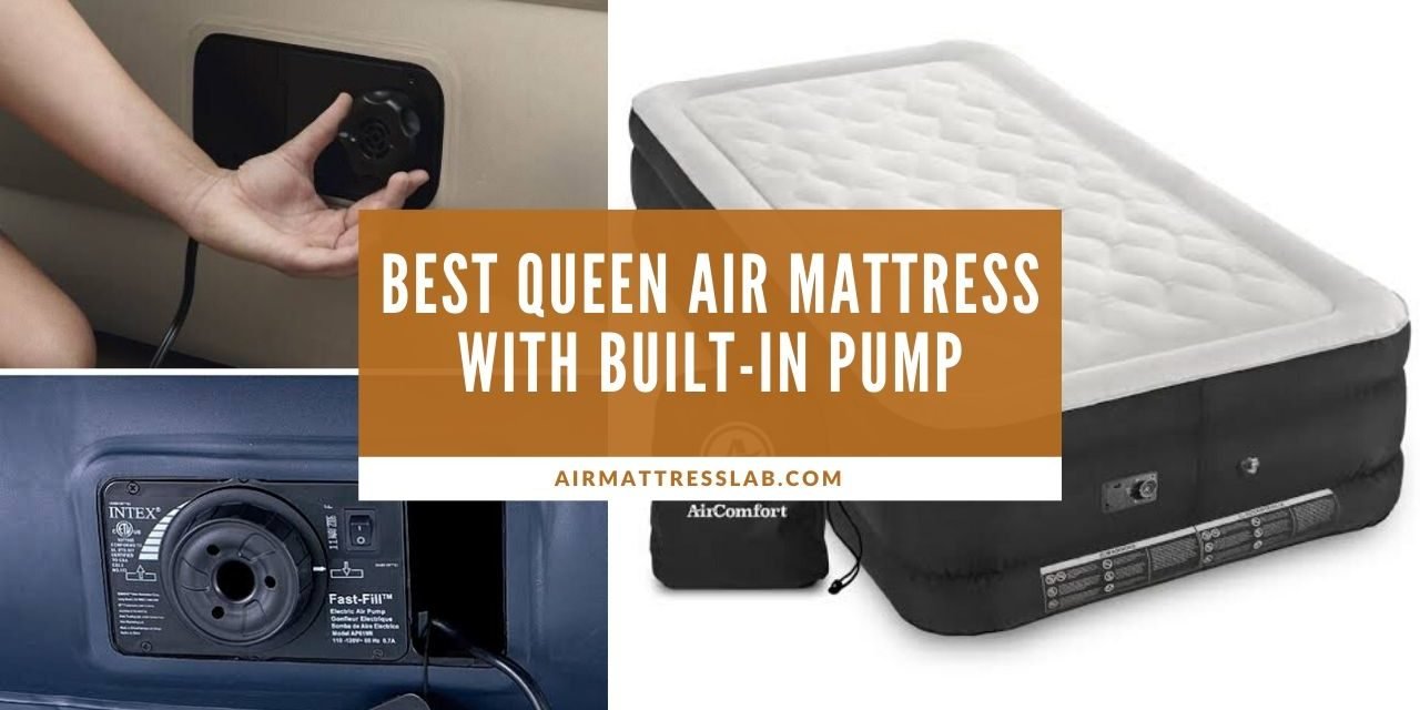 8 Best Queen Air Mattress with Built-in Pump 2023