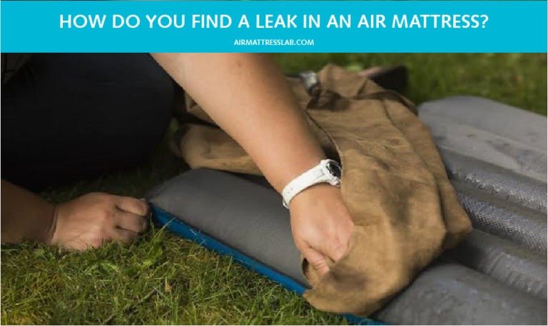 find a slow leak in an air mattress