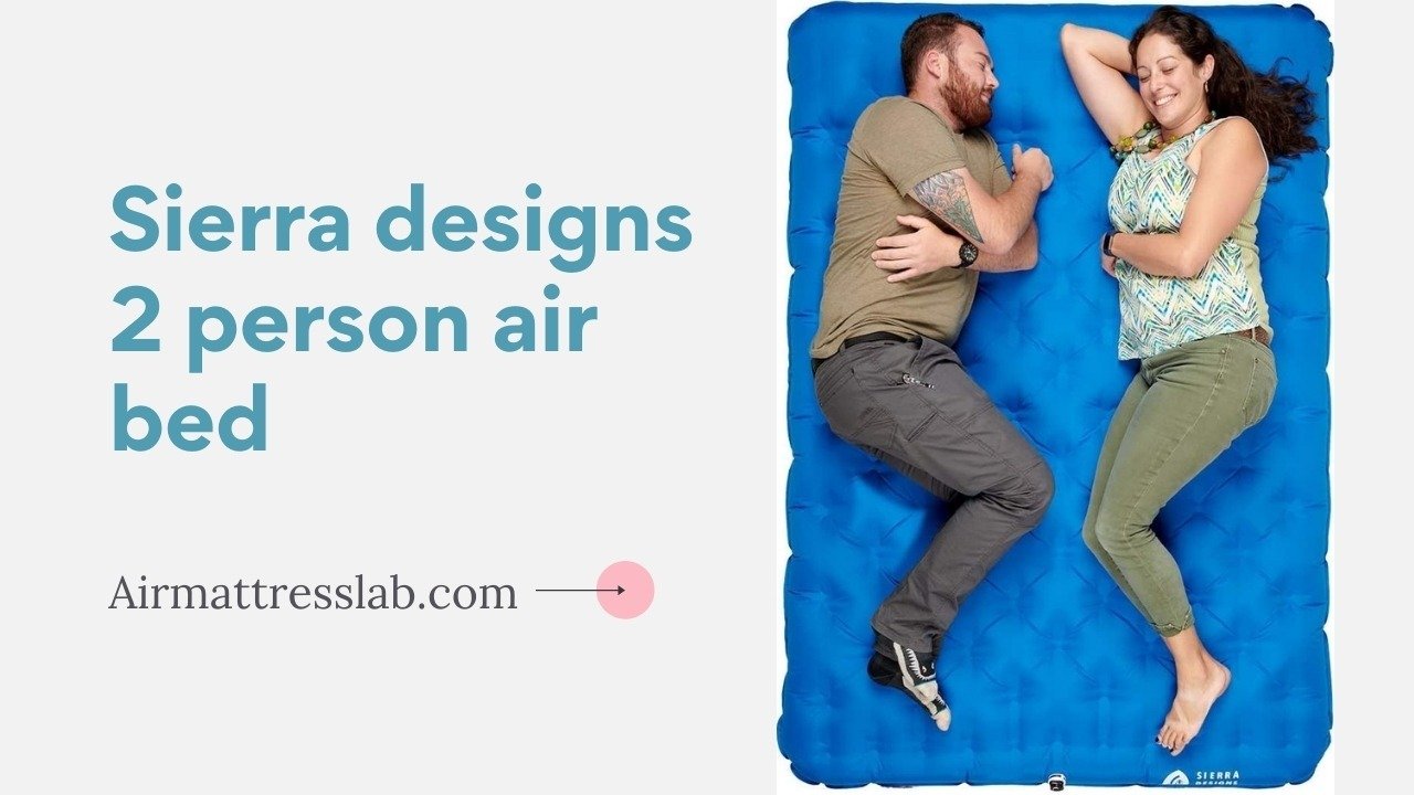Sierra designs 2 person air bed