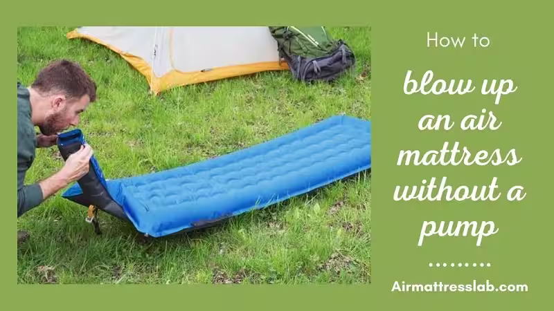 How to blow up an air mattress without a pump camping